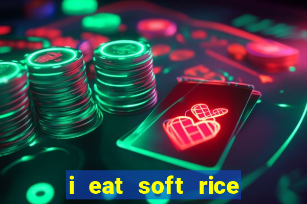 i eat soft rice in another world cap 1 pt br